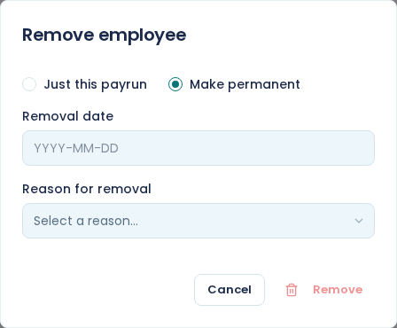 The Remove employee dialog with Make permanent chosen, showing an empty Removal date field, a Reason for removal picker reading "Select a reason", and Cancel and Remove buttons